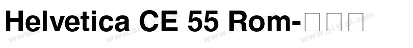 Helvetica CE 55 Rom字体转换